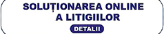 Solutionarea Online a Litigiilor